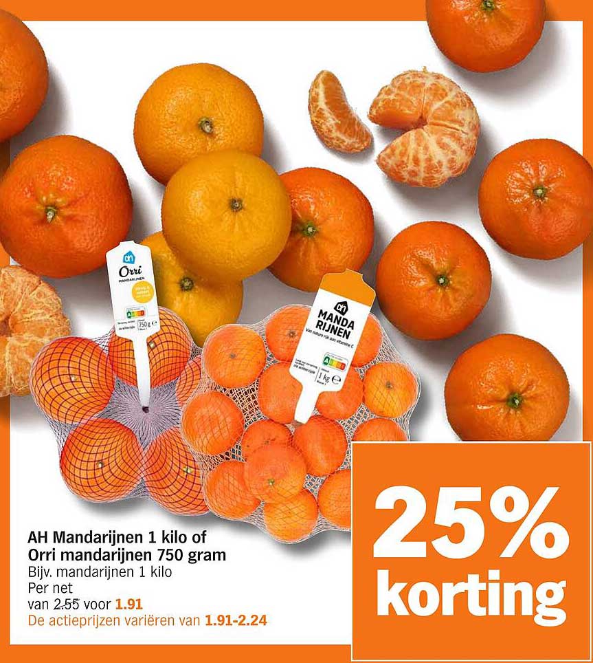 AH Mandarijnen 1 kilo of Orri mandarijnen 750 gram