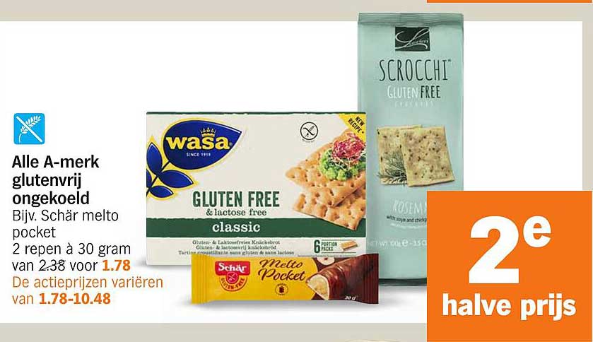 Alle A-merk glutenvrij ongekoeld Bijv. Schär melto pocket 2 repen à 30 gram van 2.38 voor 1.78