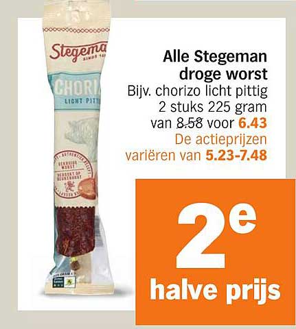 Alle Stegeman droge worst Bijv. chorizo licht pittig 2 stuks 225 gram van 8.58 voor 6.43