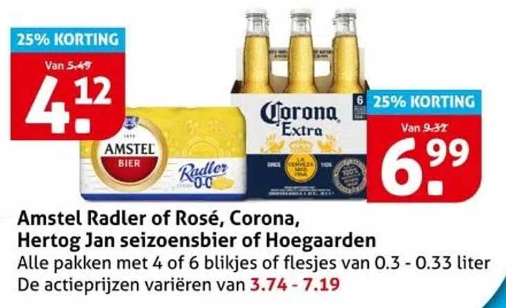 Amstel Radler of Rosé, Corona, Hertog Jan seizoensbier of Hoegaarden
