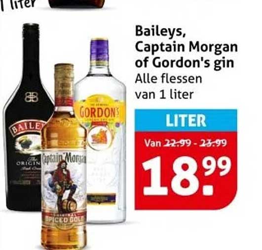 Baileys, Captain Morgan of Gordon's gin