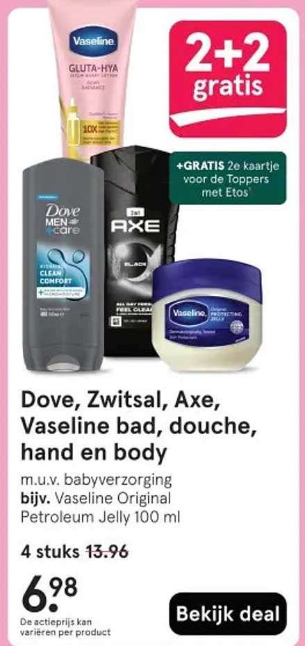 Dove, Zwitsal, Axe, Vaseline bad, douche, hand en body