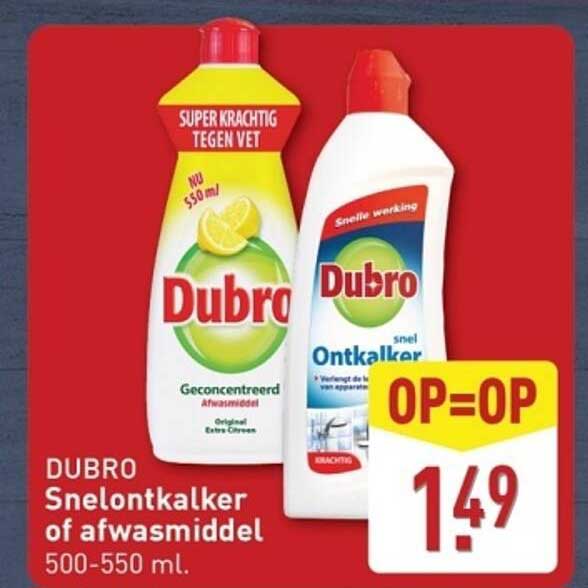 DUBRO Snelontkalker of afwasmiddel 500-550 ml.