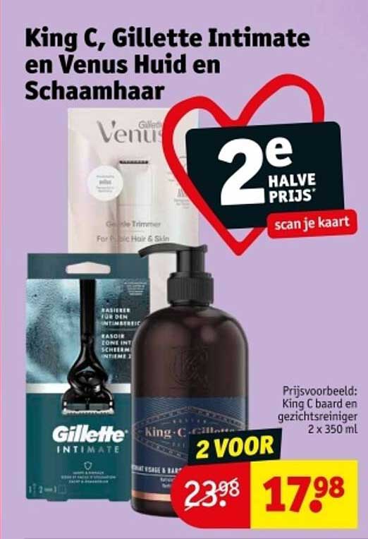 King C, Gillette Intimate en Venus Huid en Schaamhaar