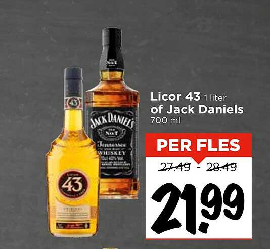 Licor 43 1 liter of Jack Daniels 700 ml