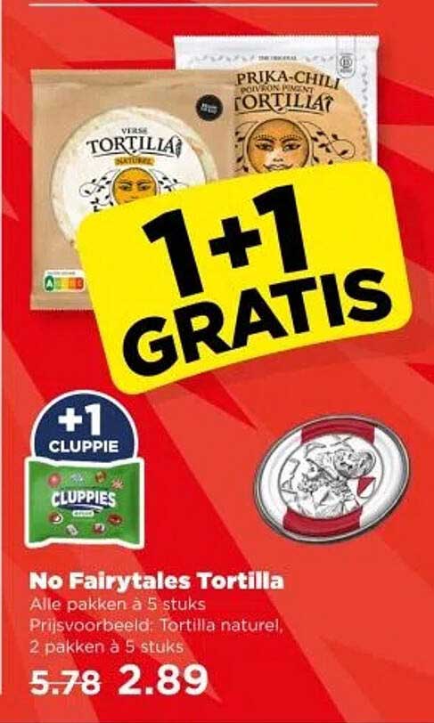 No Fairytales Tortilla 1+1 GRATIS