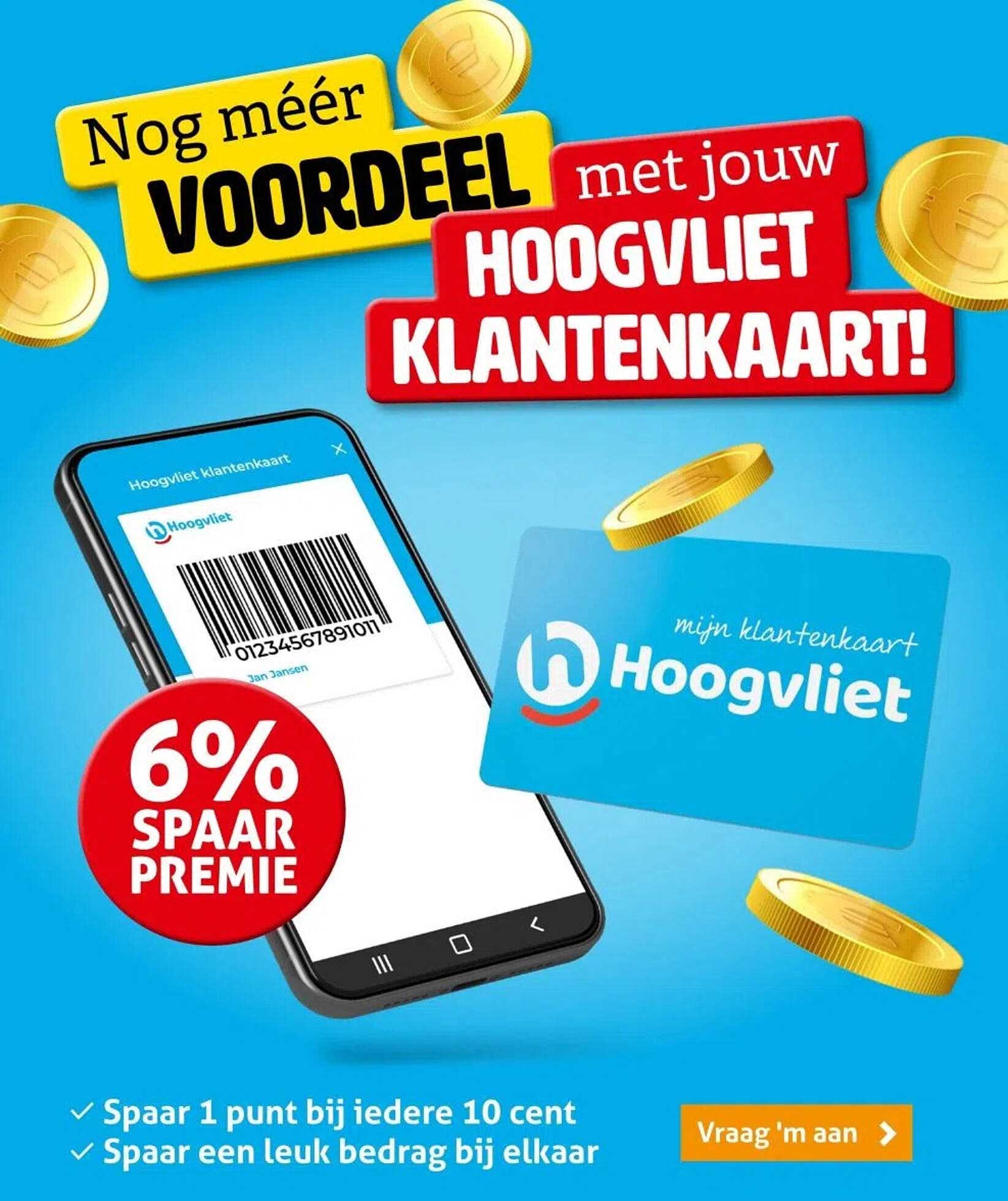 Nog meer VOORDEEL met jouw Hoogvliet klantenkaart!