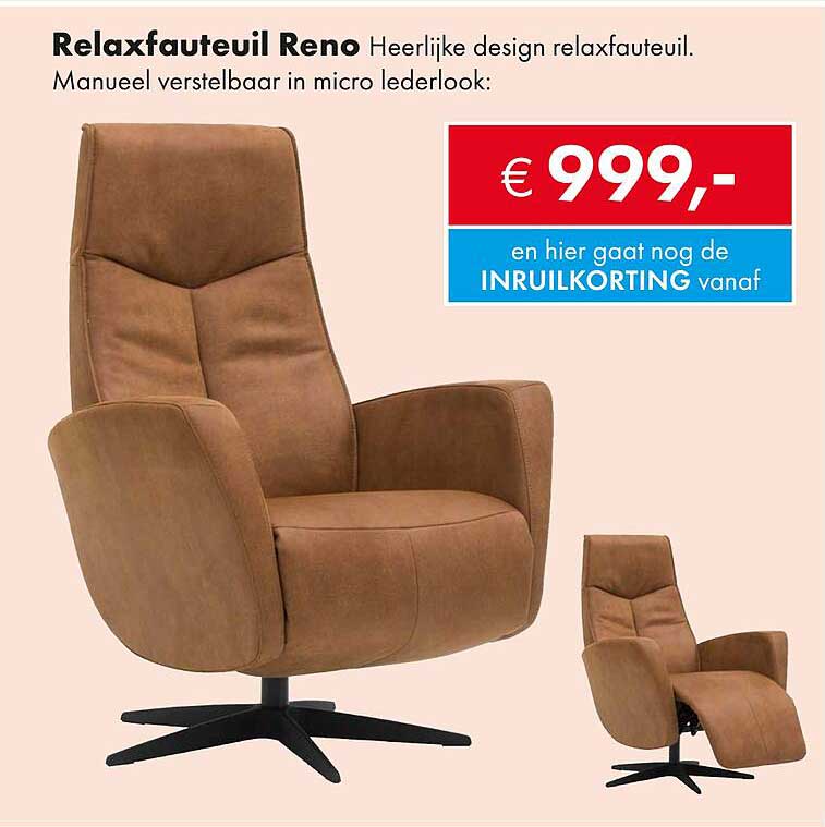 Relaxfauteuil Reno Heerlijke design relaxfauteuil. Handmatig verstelbaar in micro lederlook: