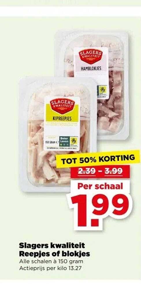 Slagers kwaliteit Reepjes of blokjes