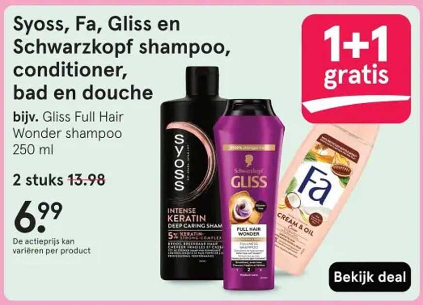 Syoss, Fa, Gliss en Schwarzkopf shampoo, conditioner, bad en douche - 1+1 gratis