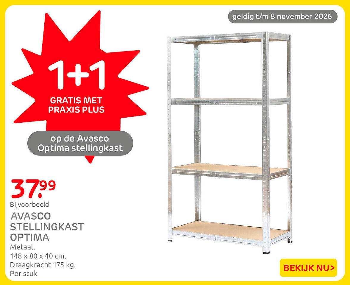 1+1 GRATIS MET PRAXIS PLUS op de Avasco Optima stellingkast