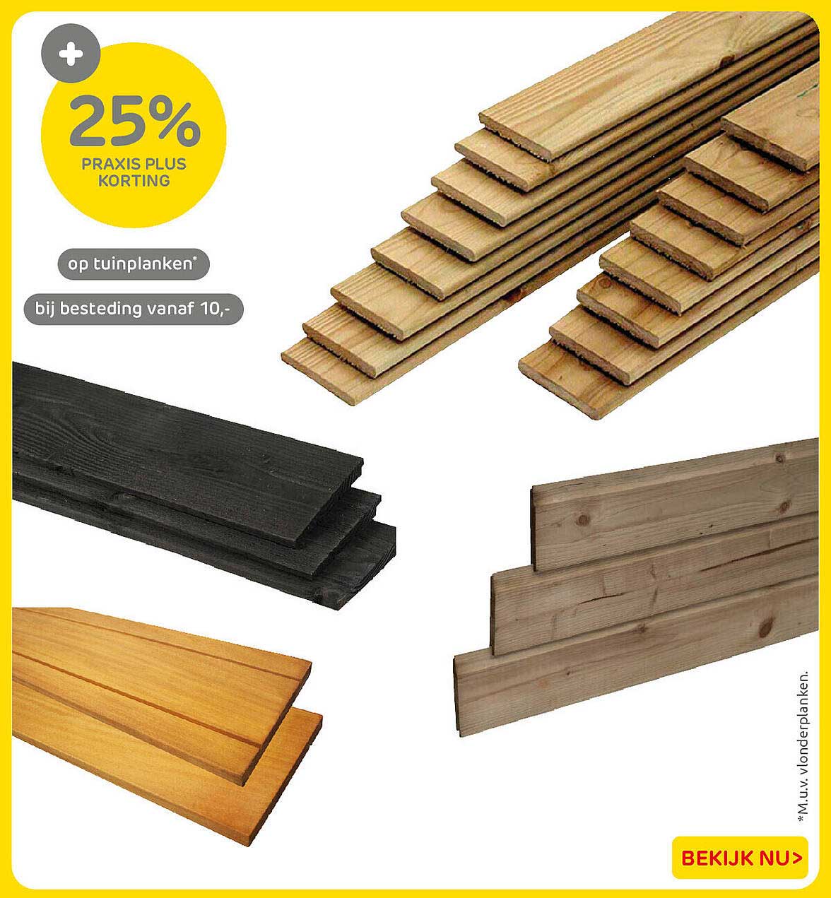 25% Praxis Plus korting op tuinplanken bij besteding vanaf 10,-