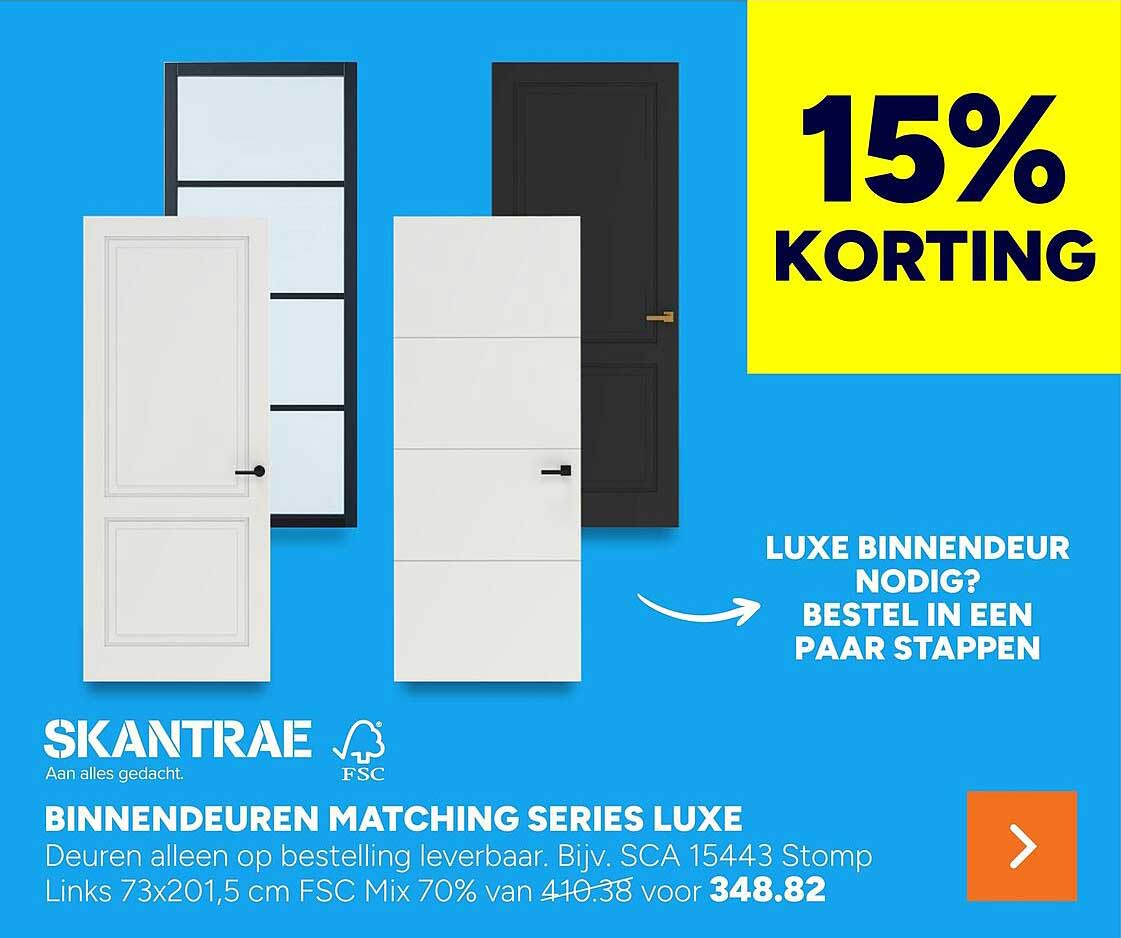 BINNENDEUREN MATCHING SERIES LUXE 15% KORTING