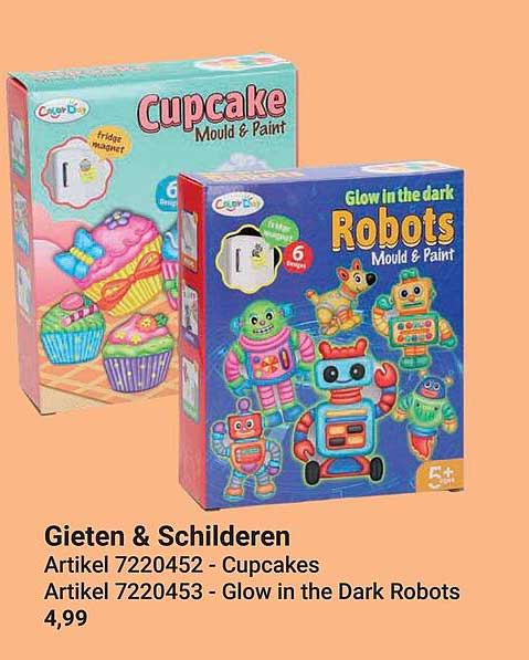 Gieten & Schilderen Artikel 7220452 - Cupcakes Artikel 7220453 - Glow in the Dark Robots