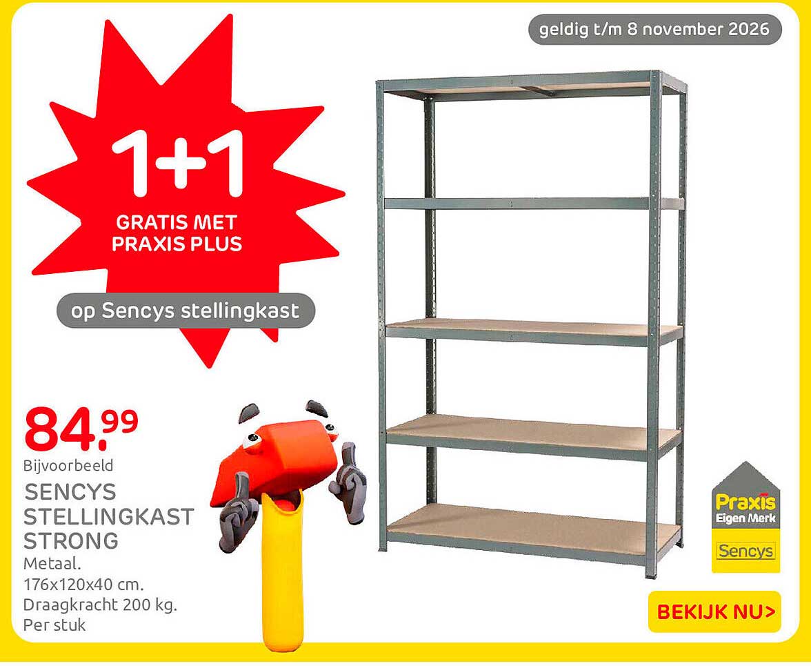Sencys stellingkast Strong 1+1 gratis met Praxis Plus