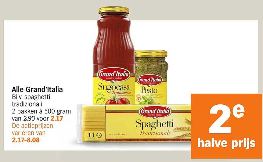 Alle Grand’Italia Bijv. spaghetti tradizionali 2 pakken à 500 gram van 2,90 voor 2,17