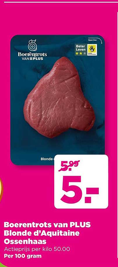 Boerenrundvlees van PLUS Blonde d'Aquitaine Ossenhaas