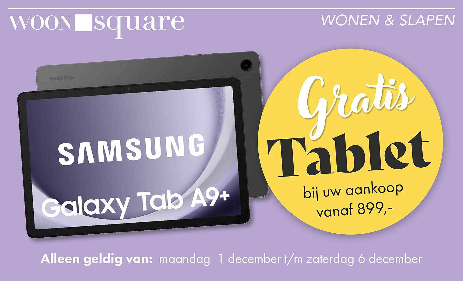 Gratis Tablet bij uw aankoop vanaf 899,-