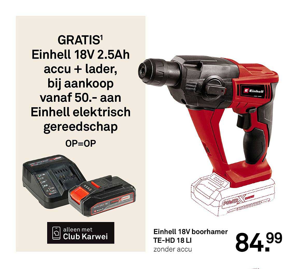 GRATIS¹ Einhell 18V 2.5Ah accu + lader, bij aankoop vanaf 50.- aan Einhell elektrisch gereedschap