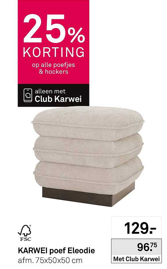 25% KORTING op alle poefjes & hockers alleen met Club Karwei KARWEI poef Eleodie afm. 75x50x50 cm