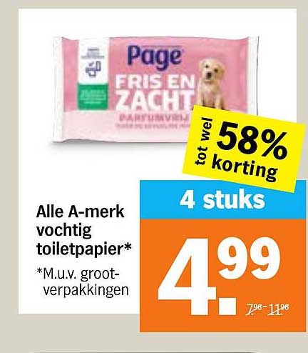 Alle A-merk vochtig toiletpapier* 4 stuks tot wel 58% korting