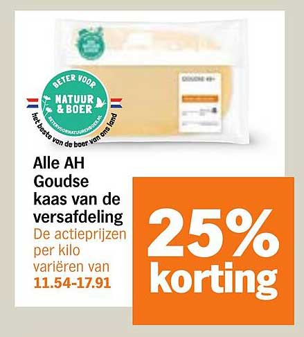 Alle AH Goudse kaas van de versafdeling 25% korting