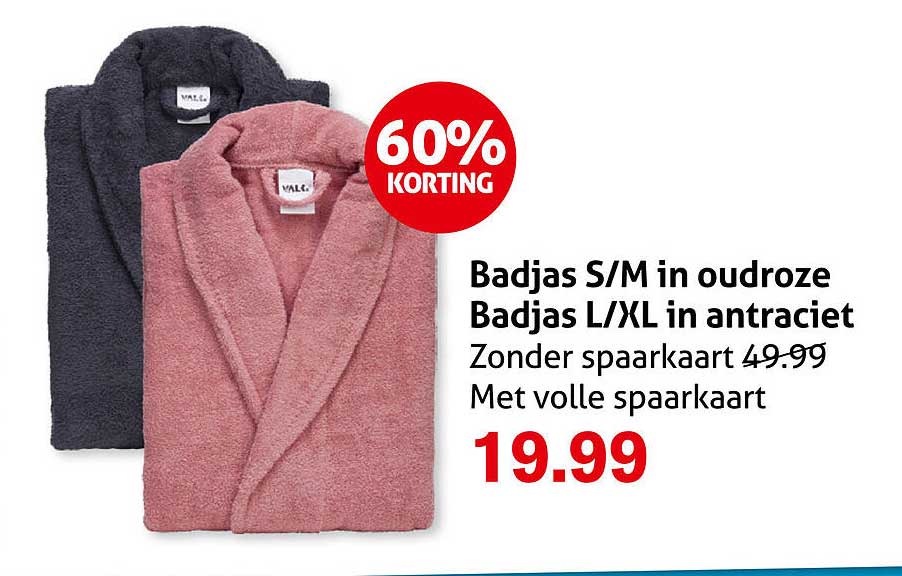 Badjas S/M in oudroze Badjas L/XL in antraciet
