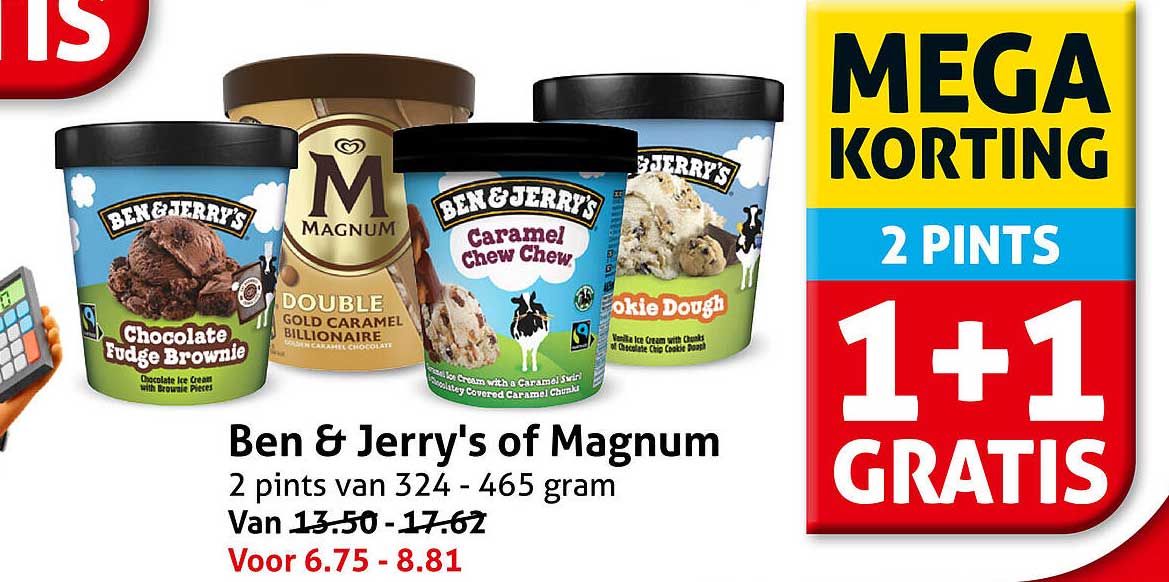 Ben & Jerry's of Magnum 2 pints 1+1 gratis