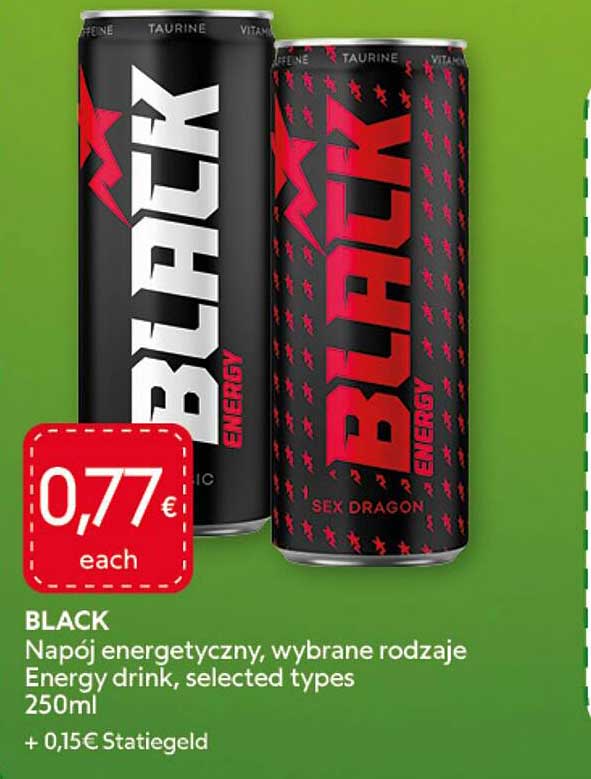 BLACK Napój energetyczny, wybrane rodzaje Energy drink, selected types 250ml