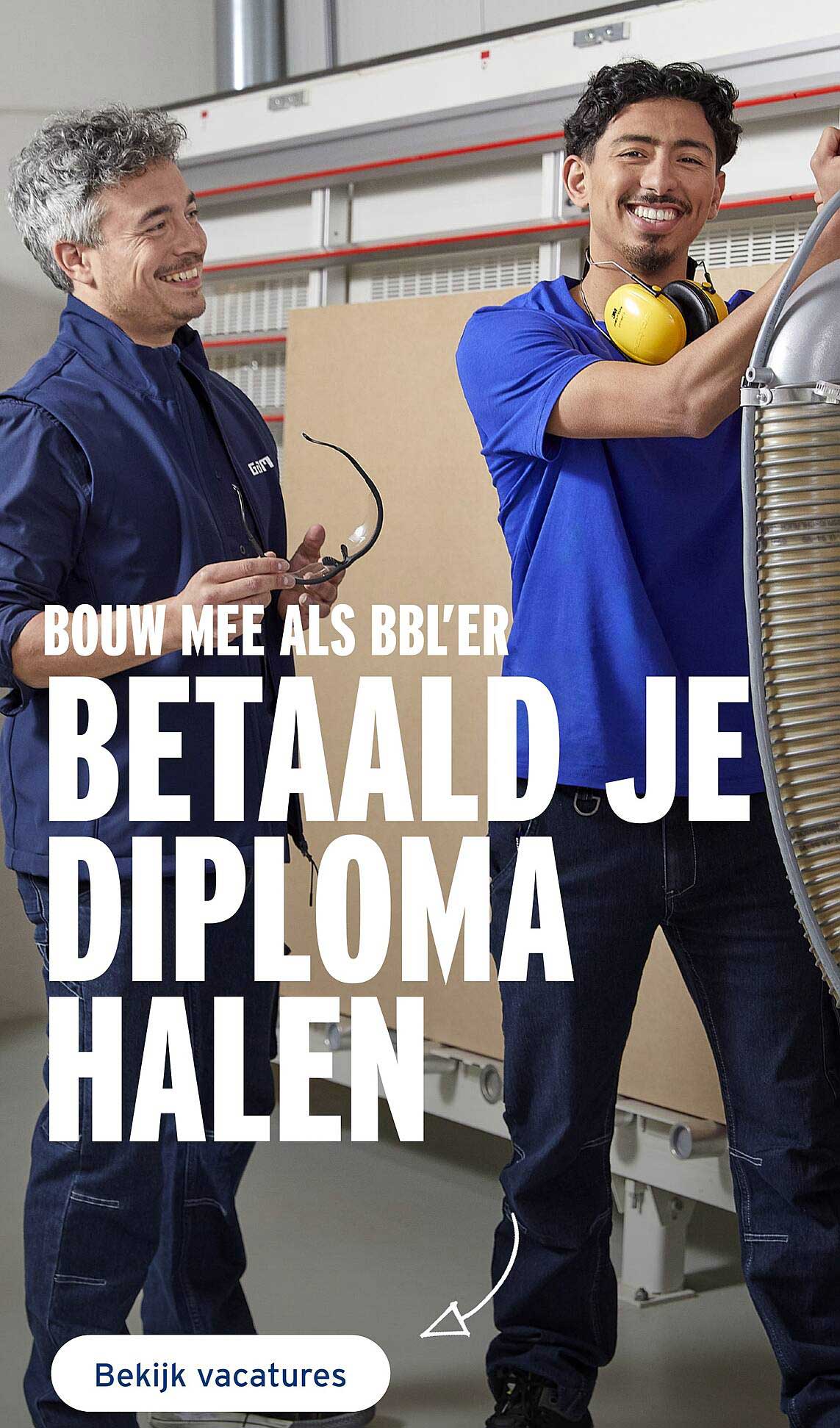 Bouw mee als BBL’er betaald je diploma halen