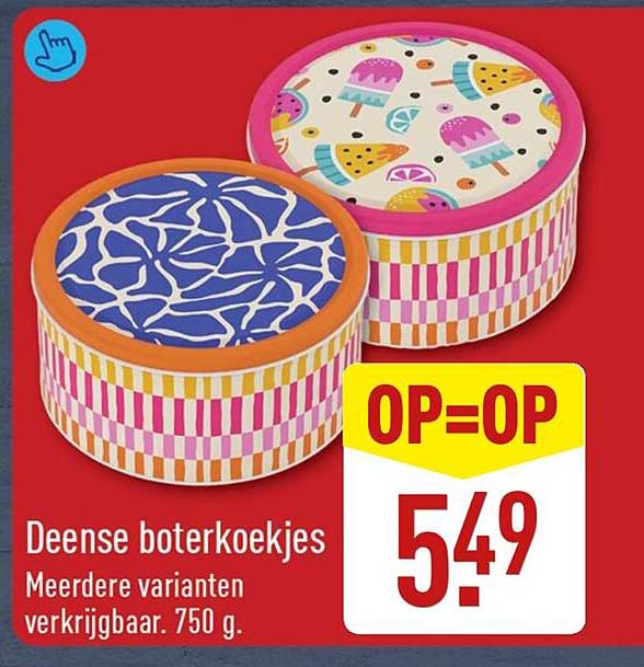 Deense boterkoekjes Meerdere varianten verkrijgbaar. 750 g. OP=OP