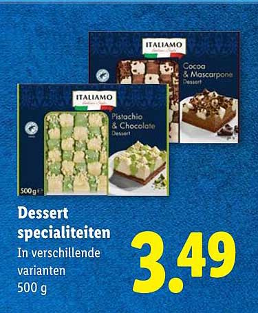 Dessert specialiteiten In verschillende varianten 500 g