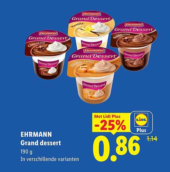 EHRMANN Grand dessert 190 g In verschillende varianten Met Lidl Plus -25%
