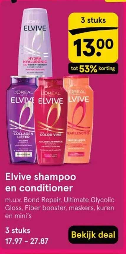 Elvive shampoo en conditioner