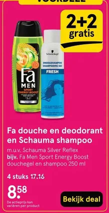 Fa douche en deodorant en Schauma shampoo 2+2 gratis