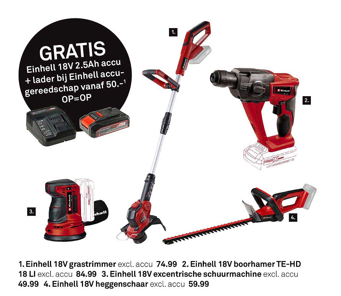 GRATIS Einhell 18V 2.5Ah accu + lader bij Einhell accugereedschap vanaf 50.- OP=OP