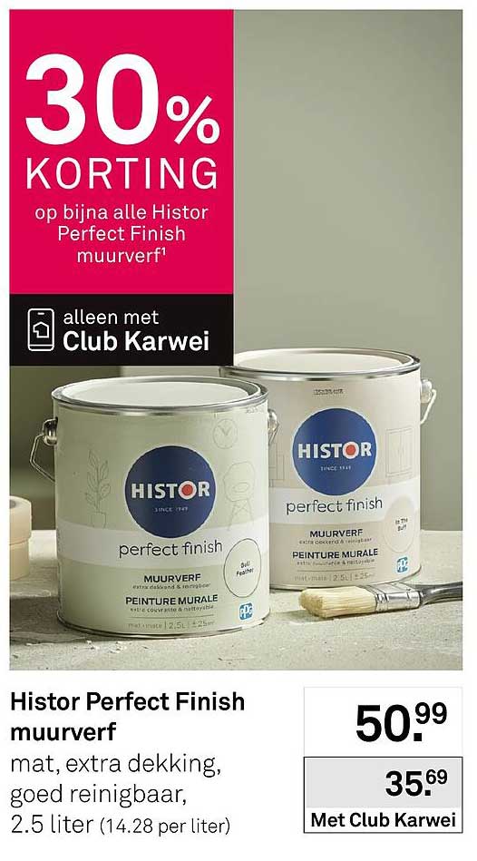 Histort Perfect Finish muurverf 30% korting op bijna alle Histor Perfect Finish muurverf alleen met Club Karwei