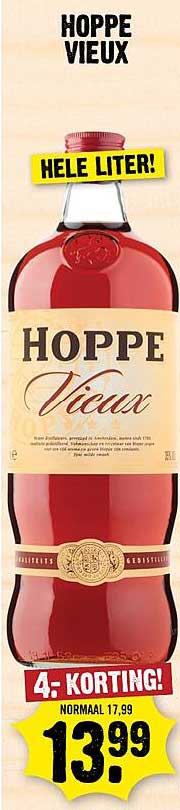 HOPPE VIEUX HELE LITER! 4.- KORTING!