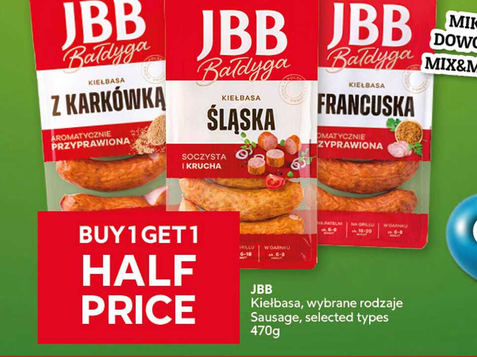JBB Kiełbasa, wybrane rodzaje Sausage, selected types 470g BUY1GET1 HALF PRICE
