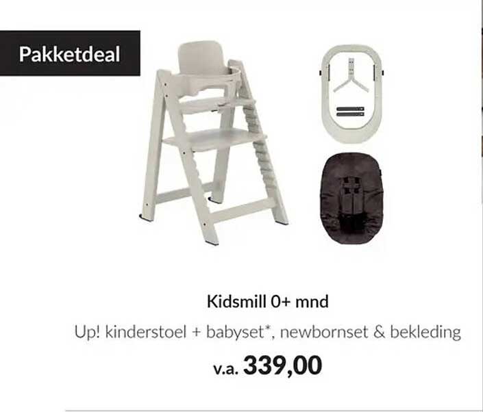 Kidsmill 0+ mnd Up! kinderstoel + babyset*, newbornset & bekleding