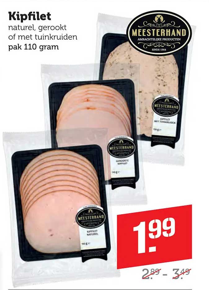 Kipfilet natuur, gerookt of met tuinkruiden pak 110 gram