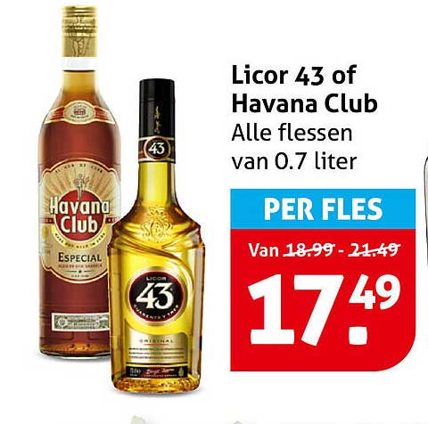 Licor 43 of Havana Club Alle flessen van 0.7 liter PER FLES