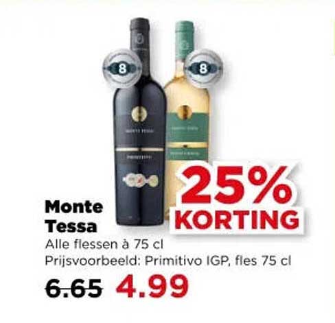Monte Tessa Alle flessen a 75 cl 25% KORTING
