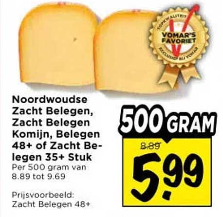 Noordwoudse Zacht Belegen, Zacht Belegen Komijn, Belegen 48+ of Zacht Belegen 35+ Stuk 500 GRAM
