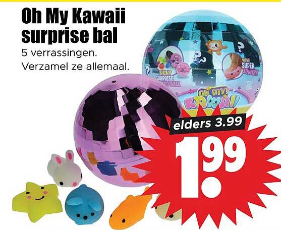 Oh My Kawaii surprise bal