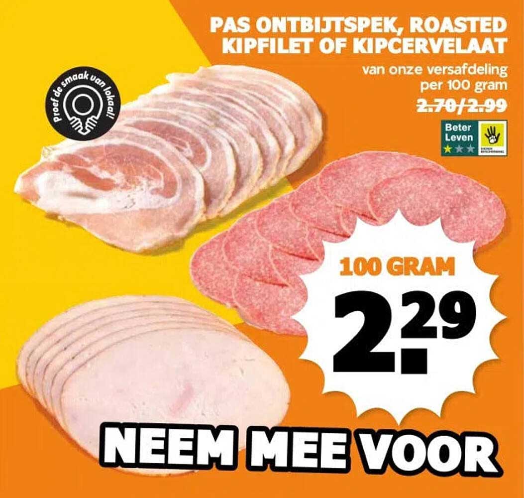 PASN ONTBIJTSPEK, ROASTED KIPFILET OF KIPCERVELAAT