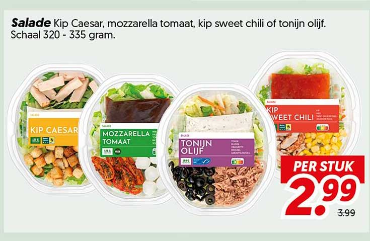 Salade Kip Caesar, mozzarella tomaat, kip sweet chili of tonijn olijf. Schaal 320 - 335 gram.