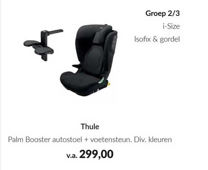 Thule Palm Booster autostoel + voetensteun. Div. kleuren