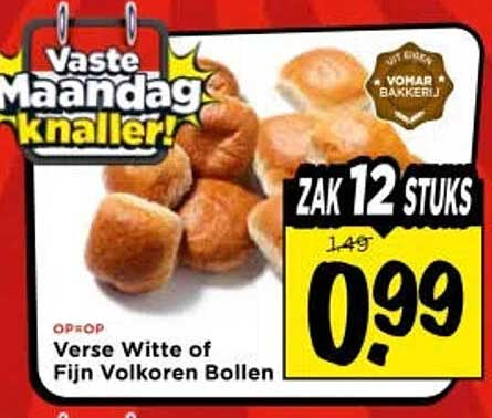 Vaste Maandag knaller! Verse Witte of Fijn Volkoren Bollen ZAK 12 STUKS