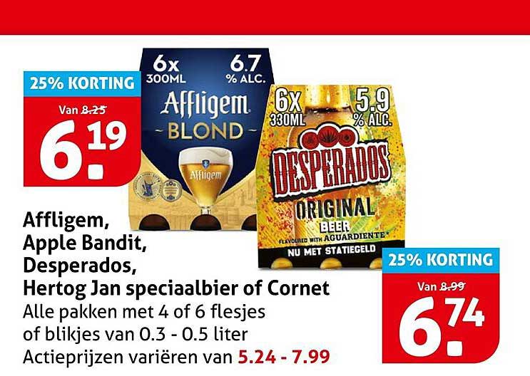 Affligem, Apple Bandit, Desperados, Hertog Jan speciaalbier of Cornet